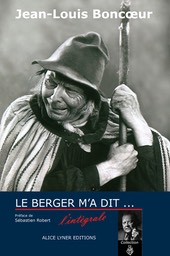 "Le Berger m'a dit". Enfin rdit en version intgrale !