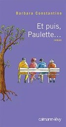 "Et puis Paulette", de Barbara Constantine.