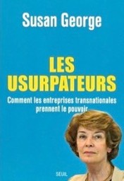 "Les usurpateurs", un livre enqute de Susan George.